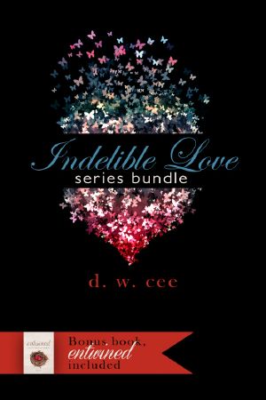 [Indelible Love 01] • Indelible Love Series + Entwined Bundle